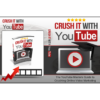 Crush it With YouTube