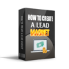How To Create A Lead Magnet