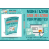 Monetizing and Utilizing Your Website